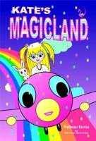 Kate's MagicLand 0995445672 Book Cover