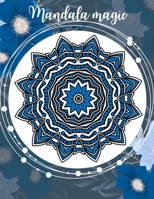 Mandala magic: College Ruled Paper with a BW mandala illustrations on each page that can be colored, 8.5 x 11- 150 Pages, Perfect for School, Office and Home 048712507X Book Cover