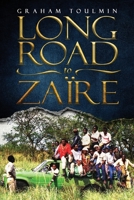 Long Road to Zaïre 0645286095 Book Cover
