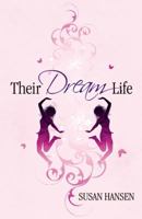 Their Dream Life 0741450976 Book Cover