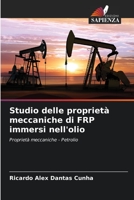 Studio delle proprietà meccaniche di FRP immersi nell'olio: Proprietà meccaniche - Petrolio 6206051730 Book Cover