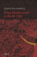 Deux heures avant la fin de l'été 2895979316 Book Cover
