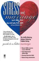 STRESS AND MARRIAGE:the Conflict-Reducing, Intimacy-Ehancing Problem-Solving Guide to a Better Marriage 067187246X Book Cover