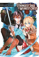 The Strongest Sage with the Weakest Crest 16 164609171X Book Cover