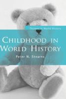 Childhood in World History 113867432X Book Cover