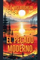 El Pecado Moderno (Spanish Edition) B0DS6NH9LY Book Cover