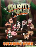 Gravity Falls Coloring Book: Disney, Great Activity Book for Kids and Adults (40 Illustrations) 1986773876 Book Cover