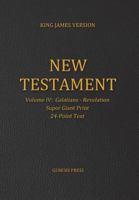 New Testament, Super Giant Print, Volume IV 1723132330 Book Cover