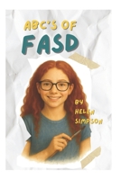 ABC's of FASD B0FSS5SXZR Book Cover