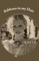 Ribbons in my Hair: Growing up in New Zealand in the 1940s 1460978889 Book Cover