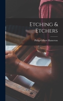 Etching & etchers 1016395809 Book Cover