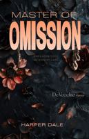 Master of Omission: DeVecchio Legacy 1964011213 Book Cover