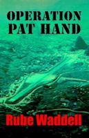 Operation Pat Hand 0977204839 Book Cover