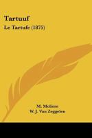 Tartuuf: Le Tartufe (1875) 1160257868 Book Cover