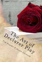 The Art of Declarer Play 1494247259 Book Cover