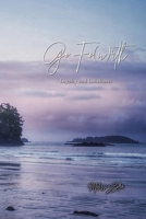 Go Fo(u)rth: Loyalty and Loneliness (Our Numbered Days) 1069312827 Book Cover