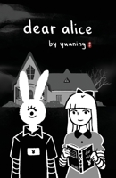 Dear Alice B0D5D4N15J Book Cover