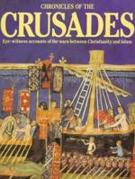 Chronicles of the Crusades 1555843654 Book Cover