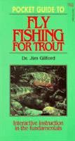 Pocket Guide to Fly Fishing for Trout (Pocket Guide to Fishing Series) 0917131061 Book Cover