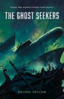 The Ghost Seekers 1250168333 Book Cover