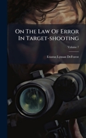 On The Law Of Error In Target-shooting 1024710009 Book Cover