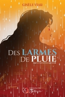 Des Larmes de Pluie (French Edition) 2898094846 Book Cover