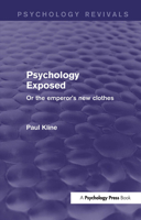 Psychology Exposed, or The Emperor's New Clothes 0415006449 Book Cover
