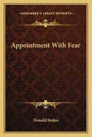 Appointment with Fear 0548454213 Book Cover