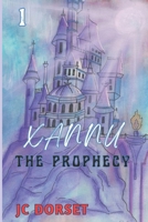 Xannu - The Prophecy B0FFHFPJLW Book Cover