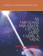 As Fabulosas Fábulas de Cecília Saint Claire, a Fada: A Semente Voadora E O Vento B08XY43PDB Book Cover