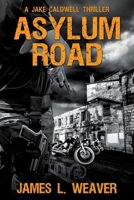 Asylum Road 0648482545 Book Cover