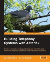 Building Telephony Systems with Asterisk 1904811159 Book Cover