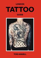 London Tattoo Guide 1784881201 Book Cover