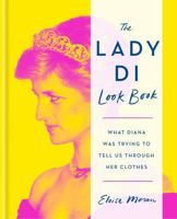The Lady Di Look Book /anglais 1784728039 Book Cover