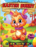 Easter Bunny Coloring Book for Girls: Black Girl's Easter Coloring Book 3924870241 Book Cover