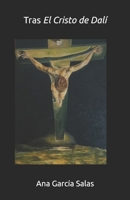 Tras El Cristo de Dalí (Spanish Edition) B0DVBN4D5G Book Cover