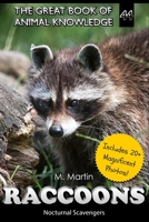 Raccoons: Nocturnal Scavengers (The Great Book of Animal Knowledge B0C526MWRQ Book Cover