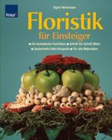 Floristik für Einsteiger. 3426668564 Book Cover