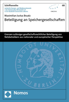 Grenzen Zulassiger Gesellschaftsrechtlicher Beteiligung Von Netzbetreibern an Speichergesellschaften Aus Nationaler Und Europaischer Perspektive 3756003337 Book Cover