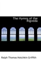 The Hymns of the Rigveda 101571921X Book Cover