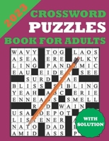 2023 Crossword Puzzles Book for Adults B0BVT8JVY1 Book Cover