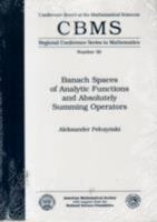 Banach Spaces of Analytic Functions and Absolutely Summing Operators (Regional Conference Series in Mathematics ; No. 30) 0821816802 Book Cover