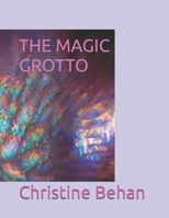The Magic Grotto B0G796V16Z Book Cover