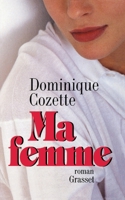 Ma Femme: Roman 2246478510 Book Cover
