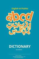 English to Pashto Dictionary with Phonetics: Pashto dictionary with phonetics 1484117395 Book Cover