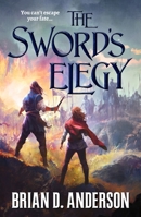 The Sword's Elegy 1250214688 Book Cover