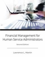 Financial Management for Human Service Administrators, Second Edition 1478640219 Book Cover