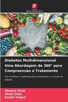 Diabetes Multidimensional Uma Abordagem de 360° para Compreensão e Tratamento 6202362006 Book Cover