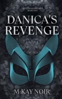 Danica's Revenge (Queens & Knights) 0796194556 Book Cover