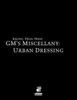 Raging Swan's GM's Miscellany: Urban Dressing 0992851351 Book Cover